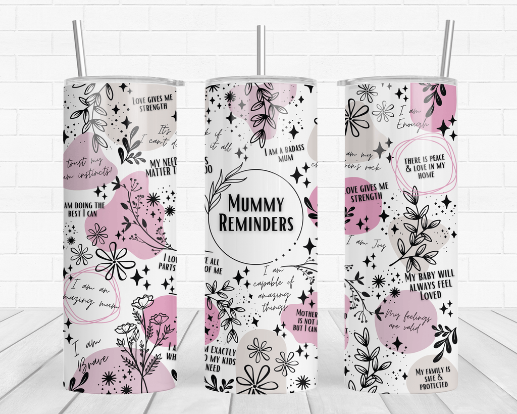 Taztic Creations Mummy Reminders - 20oz Insulated Tumbler